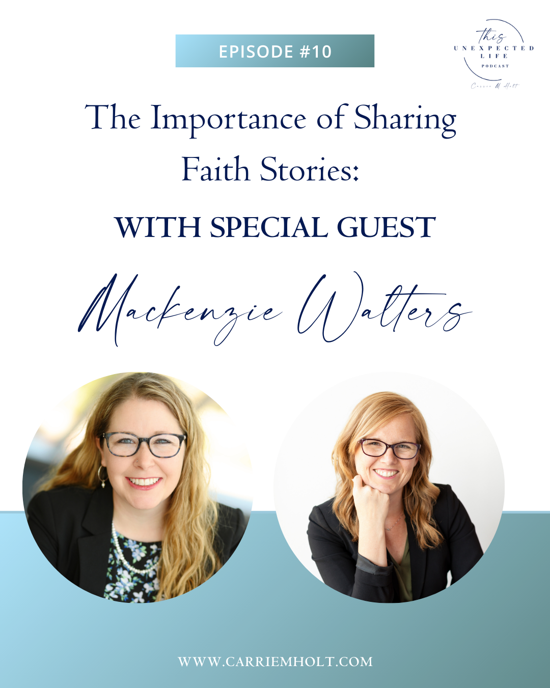 The Importance of Sharing Faith Stories with Mackenzie Walters