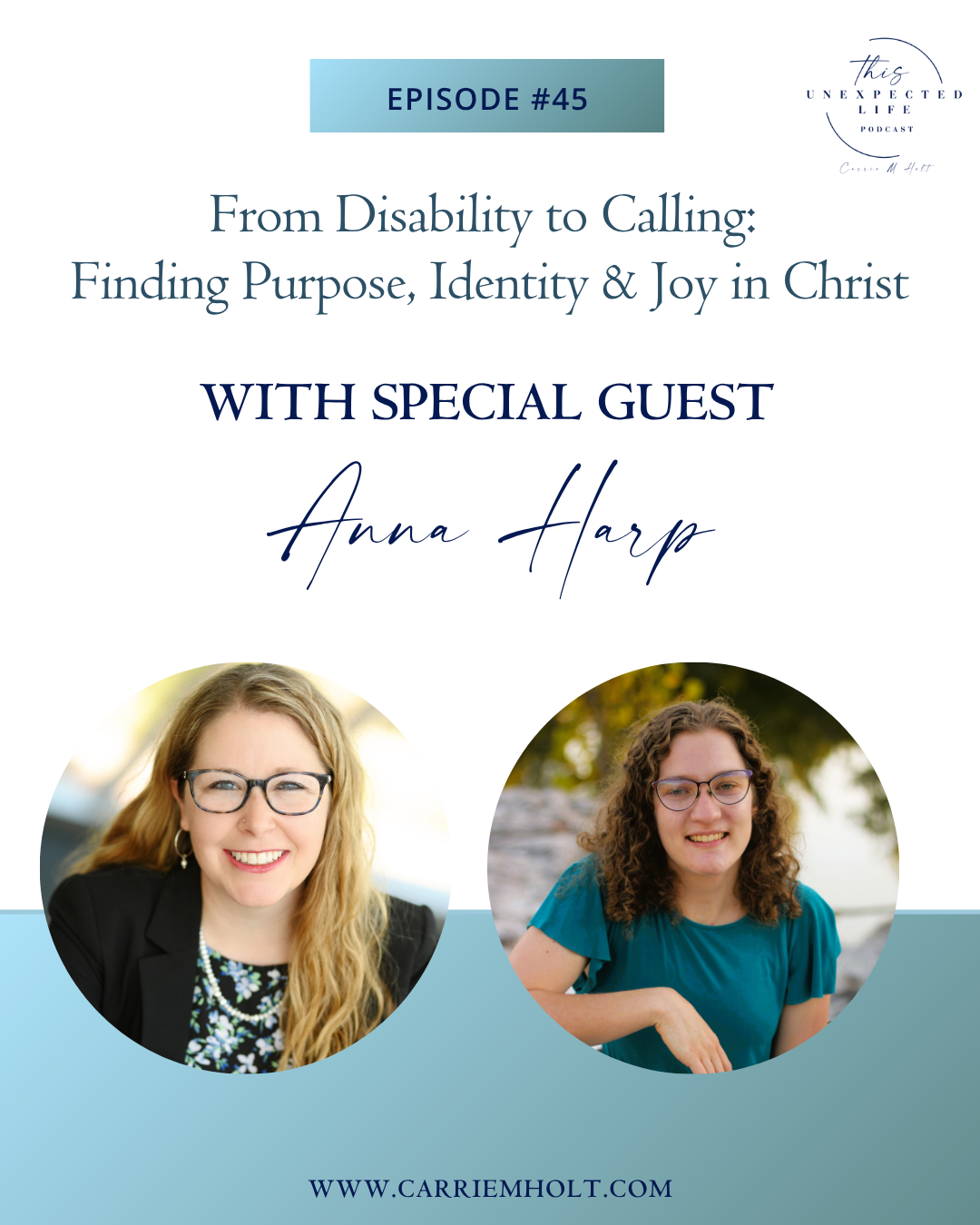 From Disability to Calling: Finding Purpose, Identity & Joy in Christ with Anna Harp (Part 2)