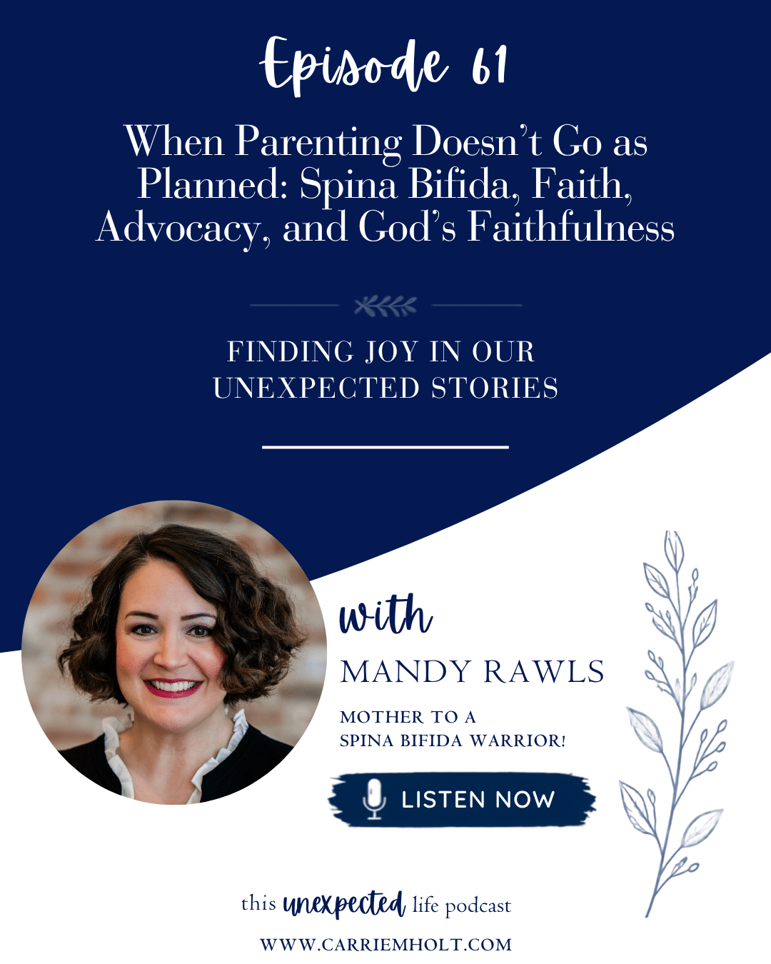 A Prenatal Diagnosis and Spina Bifida: When Motherhood Doesn’t Go as Planned with Mandy Rawls